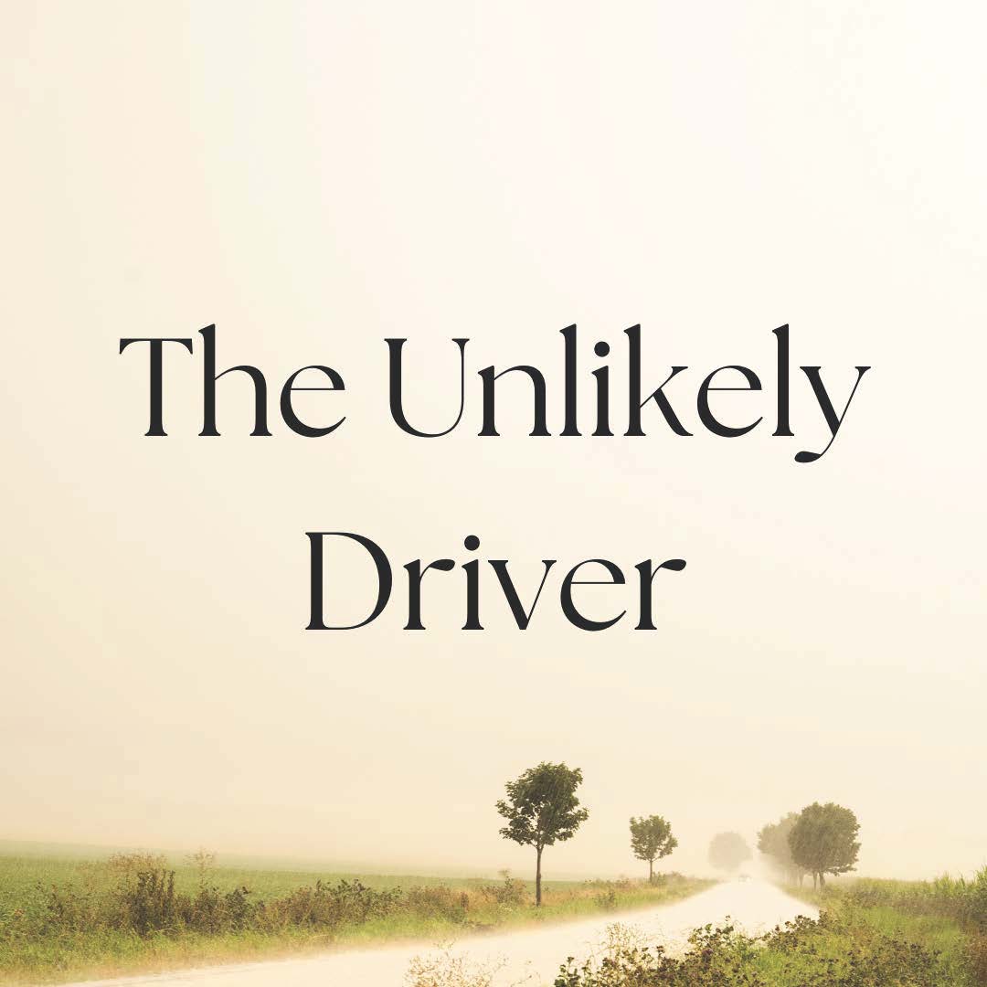 The  Unlikely Driver